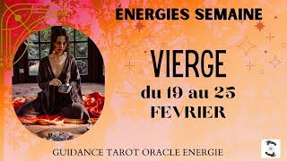 🌱VIERGE du 19 au 25 FEVRIER🌸message pour toiviergehebdo [upl. by Aihsiyt]