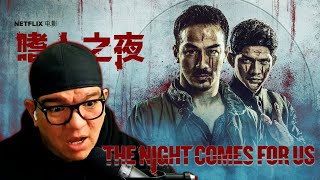 MindBlowing Action The Night Comes For Us 2018  First Time Movie Reaction amp Commentary [upl. by Millhon]