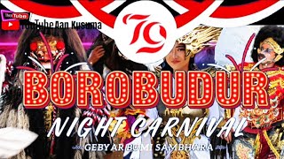 🔴LIVE BOROBUDUR NIGHT CARNIVAL 2024 [upl. by Yraeht]