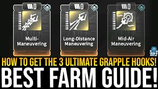 How To Get ALL 3 Ultimate Grapple Hooks  Best Farms  Complete Guide  The First Descendant [upl. by Rothschild]