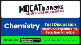 MDCAT  Reconduct  Chemistry  Test  Chemical Equilibrium Reaction Kinetics [upl. by Wallache350]