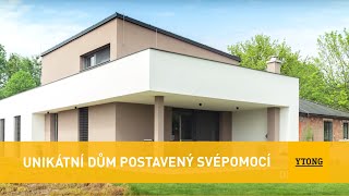 Unikátní dům postavený svépomocí  Ytong [upl. by Ahseat]