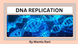 DNA REPLICATION Chapter5 Class12th trystwithbiology8806 [upl. by Einnek]