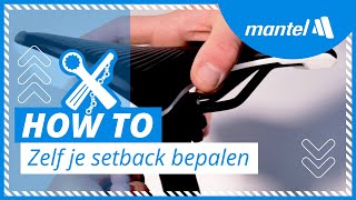 DE SETBACK VAN JE ZADEL BEPALEN Mantel Howto [upl. by Ahsinna]