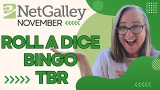 NetGalley November RollaDice Bingo TBR netgalley [upl. by Wie887]