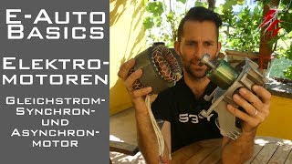 EAuto Basics  Elektromotor  Gleichstrom Synchron Asynchronmotor  Tesla Nissan [upl. by Idnahk]