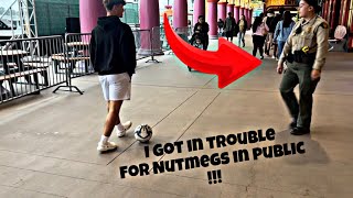 I GOT IN TROUBLE FOR NUTMEGS IN PUBLIC [upl. by Limay]