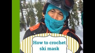 How to CROCHET a SKI MASK [upl. by Bathsheb]