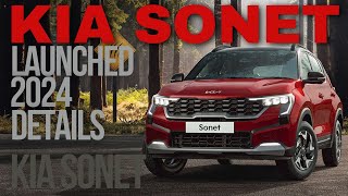 Kia Sonet 2024 ഇനി വമ്പന്മാർ ഒന്ന് വിയർക്കും  Nexon പാട് പെടും Sonet Details  Jayan Touchriver [upl. by Nalyt]