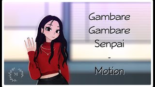 【MMDｘTikTok】 Gambare Gambare Senpai  Motion DL [upl. by Aihsinat]