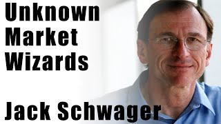 Unknown Market Wizards  Jack Schwager  The Worlds Greatest Unknown Traders [upl. by Berghoff]