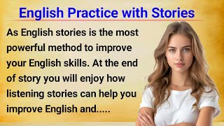 Master English with story listening  English practice  best English story  English tips [upl. by Yenruoj786]