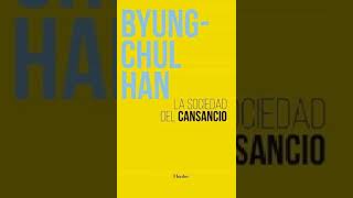 La sociedad del cansancio audiolibro completo Byung Chul Han [upl. by Audwin]