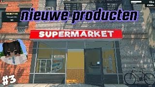 Een GROTE Verandering In De Supermarkt Supermarkt Simulator 3 [upl. by Emanuele163]