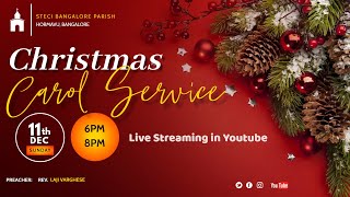 STECI BANGALORE PARISH  CHRISTMAS CAROL SERVICE 2022 [upl. by Rotceh862]