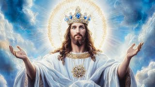 FEAST OF CHRIST THE KING  THE POWER OF GOD WILL FILL YOUR LIFE amp PROTECT YOU FROM DARKNESS AND PAIN [upl. by Stepha767]