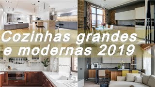 100 ideias 🍧 de cozinhas grandes e modernas 2019 [upl. by Awjan]