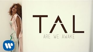 TAL  Are We Awake Lyrics Video [upl. by Eindys318]