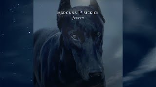 Madonna Vs Sickick  Frozen [upl. by Abate]