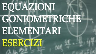 Equazioni goniometriche elementari esercizi  Equazioni Goniometriche p2 [upl. by Coltun]