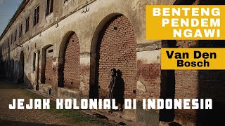 Jejak Kolonial di Benteng Pendem  Van Den Bosch Ngawi [upl. by Wiebmer]