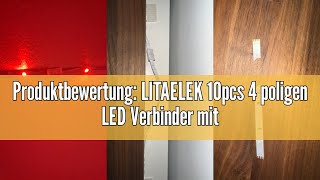 Produktbewertung LITAELEK 10pcs 4 poligen LED Verbinder mit Klippbefestigung LED Strip Connector LE [upl. by Mady]