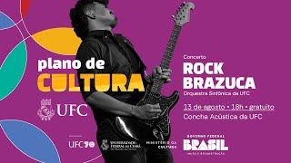 Rock Brazuca  Orquestra Sinfônica UFC [upl. by Ticon]