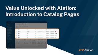 Value Unlocked with Alation Introduction to Catalog Pages [upl. by Adnilram]