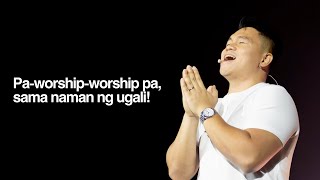 Paworshipworship pa sama naman ng ugali [upl. by Eidnam742]