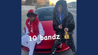 10 bandz [upl. by Akcimahs]