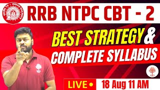 RRB NTPC CBT2 Exam Pattern amp Syllabus  Best Strategy by Satyam Sir [upl. by Scibert]