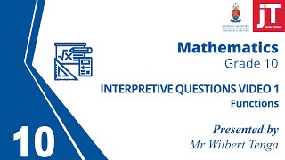 10 Gr 10 Mathematics  Functions  Interpretive Questions Video 1 [upl. by Wicks930]