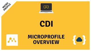 CDI Contexts and Dependency Injection  Getting Started with MicroProfile [upl. by Madid]