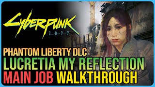 Lucretia My Reflection Cyberpunk 2077 DLC [upl. by Ykceb]