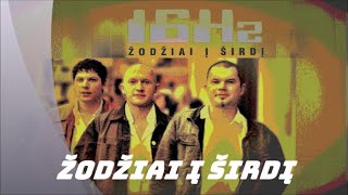 16Hz Žodžiai į širdį I Visas albumas 2003 [upl. by Neille211]