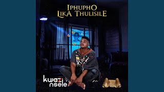 Sengiyehluleka Uma Ngingedwa feat Qiniso Nsele [upl. by Herv]