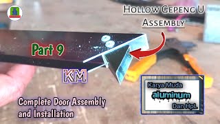 Part 9 I Complete Door Assembly and Installation [upl. by Animlehliw439]