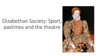 Early Elizabethan England 155888  Elizabethan Society Leisure [upl. by Yaniv850]