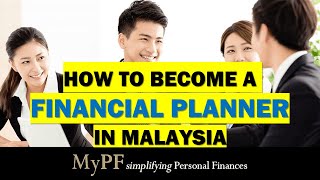 How to Become a Financial Planner in Malaysia [upl. by Luapleahcim]