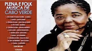 Plenas e Folk Musica de Cabo Verde Mix  DjMobe 2018 [upl. by Callean]