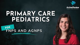 Primary Care Pediatrics for NPs [upl. by Urbannal104]