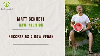 Matt Bennett RAW INTUITION [upl. by Normy]