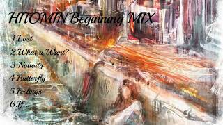 HITOMIN Beginning MIX [upl. by Pantin]