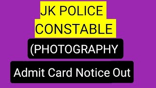 JKP Constable  Photography Admit card Notice out jkp jkssb [upl. by Leviralc]