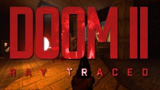 DOOM II  Ray tracing  4k  60FPS [upl. by Head]