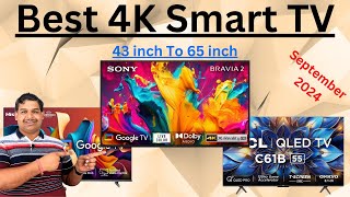 Best 4K Smart TV 43 inch To 65 inch September 2024  4K TV Under 30000 [upl. by Swee]