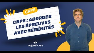 CRPE  CRPE 2024  Aborder les épreuves avec sérénité [upl. by Jasik76]