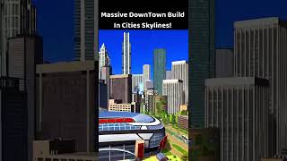 Massive Downtown Build In Cities Skylines shorts citiesskylines ps5 [upl. by Asil124]