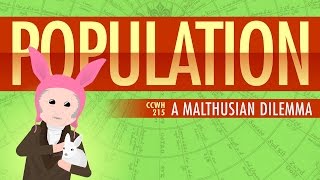 Population Sustainability and Malthus Crash Course World History 215 [upl. by Naitsabas]