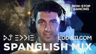 Spanglish Mix Best Latino Reggaeton amp English Dance Party Music Hits DJ Eddie [upl. by Nomelif193]